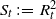 upper S Subscript t Baseline colon equals upper R Subscript t Superscript 2