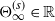 normal upper Theta Subscript normal infinity Superscript left parenthesis s right parenthesis Baseline element of double struck upper R