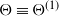normal upper Theta identical to normal upper Theta Superscript left parenthesis 1 right parenthesis