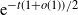 normal e Superscript minus t left parenthesis 1 plus o left parenthesis 1 right parenthesis right parenthesis divided by 2