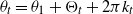 theta Subscript t Baseline equals theta 1 plus normal upper Theta Subscript t Baseline plus 2 pi k Subscript t