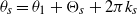 theta Subscript s Baseline equals theta 1 plus normal upper Theta Subscript s Baseline plus 2 pi k Subscript s
