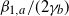 beta Subscript 1 comma a Baseline divided by left parenthesis 2 gamma Subscript b Baseline right parenthesis