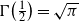 normal upper Gamma left parenthesis one half right parenthesis equals StartRoot pi EndRoot
