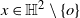 x element of double struck upper H squared minus StartSet o EndSet