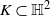 upper K subset of double struck upper H squared
