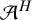 script upper A Superscript upper H