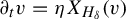 partial differential Subscript t Baseline v equals eta upper X Subscript upper H Sub Subscript delta Baseline left parenthesis v right parenthesis