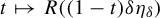 t right arrow from bar upper R left parenthesis left parenthesis 1 minus t right parenthesis delta eta Subscript delta Baseline right parenthesis