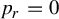 p Subscript r Baseline equals 0