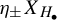 eta Subscript plus or minus Baseline upper X Subscript upper H Sub Subscript bullet