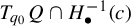 upper T Subscript q 0 Baseline upper Q intersection upper H Subscript bullet Superscript negative 1 Baseline left parenthesis c right parenthesis
