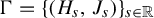 normal upper Gamma equals left brace left parenthesis upper H Subscript s Baseline comma upper J Subscript s Baseline right parenthesis right brace Subscript s element of double struck upper R