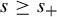 s greater than or equals s Subscript plus