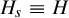 upper H Subscript s Baseline identical to upper H