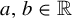 a comma b element of double struck upper R