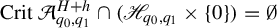 upper C r i t script upper A Subscript q 0 comma q 1 Superscript upper H plus h Baseline intersection left parenthesis script upper H Subscript q 0 comma q 1 Baseline times StartSet 0 EndSet right parenthesis equals normal empty set