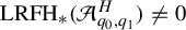 upper L upper R upper F upper H Subscript asterisk Baseline left parenthesis script upper A Subscript q 0 comma q 1 Superscript upper H Baseline right parenthesis not equals 0