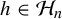 h element of script upper H Subscript n