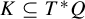 upper K subset of or equal to upper T Superscript asterisk Baseline upper Q