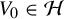 upper V 0 element of script upper H