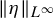 StartMetric eta EndMetric Subscript upper L Sub Superscript infinity