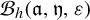 script upper B Subscript h Baseline left parenthesis German a comma German y comma epsilon right parenthesis