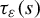 tau Subscript epsilon Baseline left parenthesis s right parenthesis