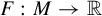 upper F colon upper M right arrow double struck upper R