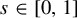 s element of left bracket 0 comma 1 right bracket