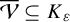 script upper V overbar subset of or equal to upper K Subscript epsilon