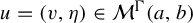 u equals left parenthesis v comma eta right parenthesis element of script upper M Superscript normal upper Gamma Baseline left parenthesis a comma b right parenthesis