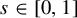 s element of left bracket 0 comma 1 right bracket