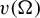 v left parenthesis normal upper Omega right parenthesis