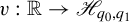 v colon double struck upper R right arrow script upper H Subscript q 0 comma q 1 Baseline