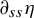 partial differential Subscript s s Baseline eta