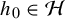 h 0 element of script upper H