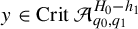 y element of upper C r i t script upper A Subscript q 0 comma q 1 Superscript upper H 0 minus h 1