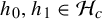 h 0 comma h 1 element of script upper H Subscript c Baseline
