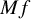 upper M f