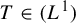 upper T element of script left parenthesis upper L Superscript 1 Baseline right parenthesis