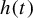 h left parenthesis t right parenthesis