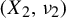 left parenthesis upper X 2 comma nu 2 right parenthesis