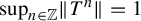 sup Underscript n element of double struck upper Z Endscripts StartMetric upper T Superscript n Baseline EndMetric equals 1