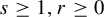 s greater than or equals 1 comma r greater than or equals 0
