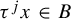 tau Superscript j Baseline x element of upper B