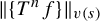 StartMetric StartSet upper T Superscript n Baseline f EndSet EndMetric Subscript v left parenthesis s right parenthesis