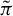pi overtilde