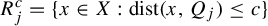 upper R Subscript j Superscript c Baseline equals StartSet x element of upper X colon dist left parenthesis x comma upper Q Subscript j Baseline right parenthesis less than or equals c EndSet
