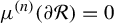 mu Superscript left parenthesis n right parenthesis Baseline left parenthesis partial differential script upper R right parenthesis equals 0